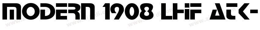 Modern 1908 LHF ATK字体转换